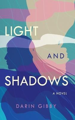Light and Shadows - Darin Gibby - cover
