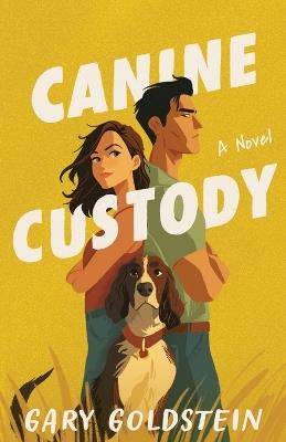Canine Custody - Gary Goldstein - cover