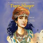 Tiger Slayer