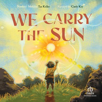We Carry the Sun