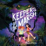 Keepers of the Marsh