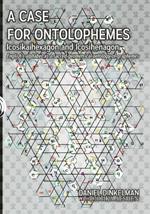 A Case for Ontolophemes: Icosikaihexagon and Icosihenagon: English's alphabet as a sacred geometrical ontology of graphemes