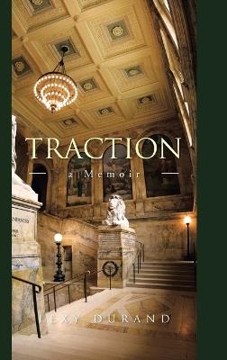 Traction: a Memoir - Lexy Durand - cover