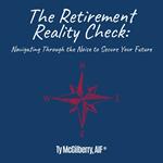 The Retirement Reality Check