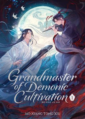 Grandmaster of Demonic Cultivation: Mo Dao Zu Shi (Deluxe Hardcover Novel) Vol. 1 - Mo Xiang Tong Xiu - cover