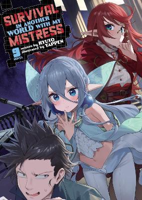 Survival in Another World with My Mistress! (Light Novel) Vol. 9 - Ryuto - cover
