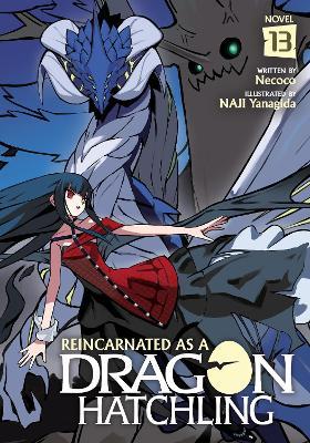 Reincarnated as a Dragon Hatchling (Light Novel) Vol. 13 - Necoco - cover