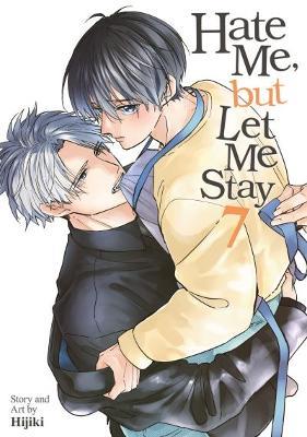 Hate Me, but Let Me Stay Vol. 7 - Hijiki - cover