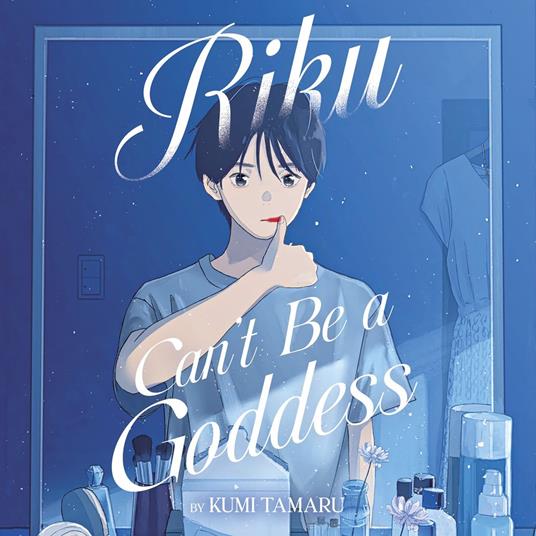 Riku Can't Be a Goddess (Light Novel)