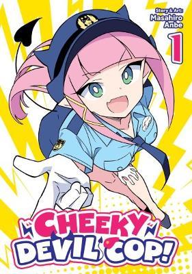 Cheeky Devil Cop! Vol. 1 - Masahiro Anbe - cover