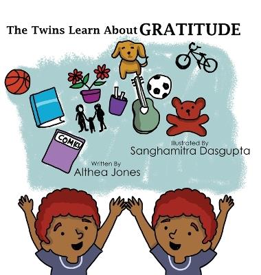 The Twins Learn About Gratitude - Althea Jones - cover