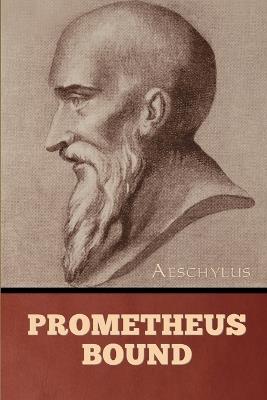 Prometheus Bound - Aeschylus - cover