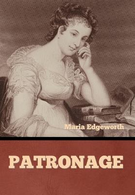 Patronage - Maria Edgeworth - cover