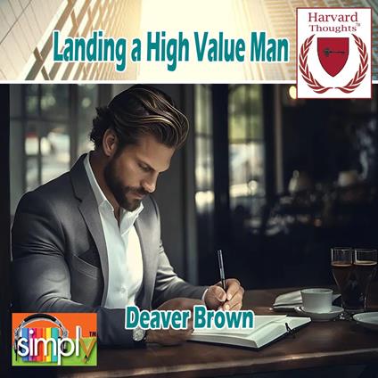 Landing a High Value Man