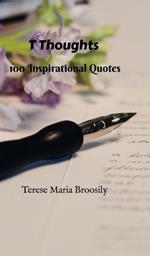 T Thoughts: 100 Inspirational Quotes