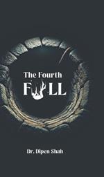 The Fourth Fall