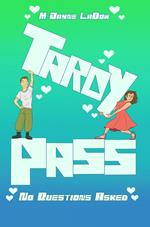 Tardy Pass, No Questions Asked