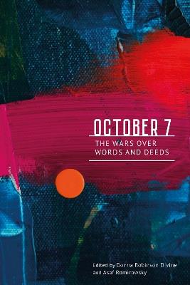 October 7: The Wars Over Words and Deeds - cover