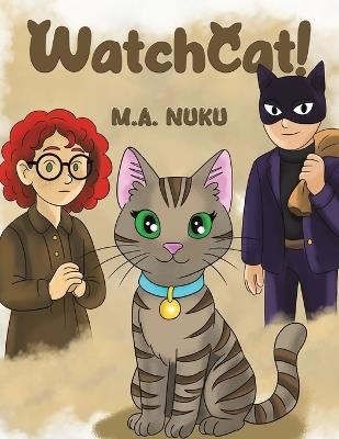 WatchCat! - M.A. Nuku - cover