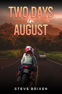 Two Days in August - Steve Brixen - cover
