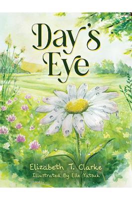 Day's Eye - Elizabeth T. Clarke - cover
