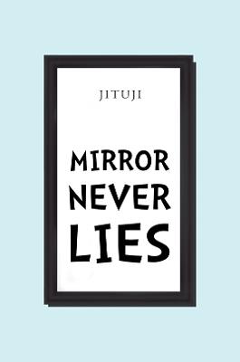Mirror Never Lies - Jituji . - cover