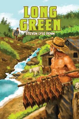 Long Green - Steven Lyle Penn - cover