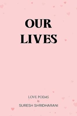 Our Lives - Suresh Shridharani - cover