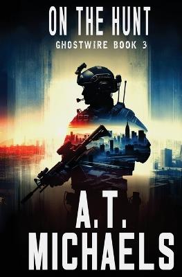 On the Hunt - A T Michaels,Michael Anderle - cover