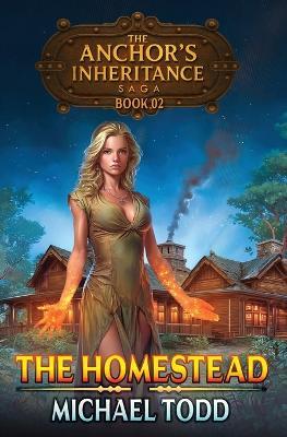 The Homestead - Michael Todd,Michael Anderle - cover