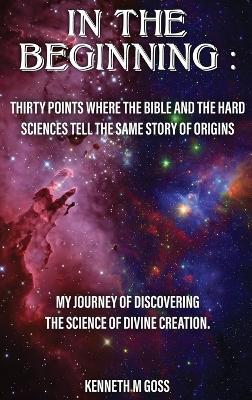 In The Beginning - Kenneth M Goss - cover