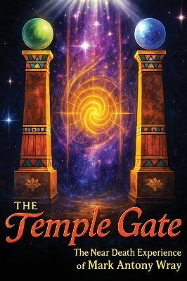 The Temple Gate - Mark Antony Wray - cover