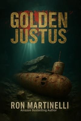 Golden Justus - Ron Martinelli - cover