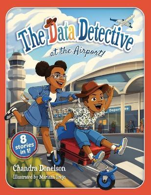 The Data Detective at the Airport - Chandra Donelson - cover