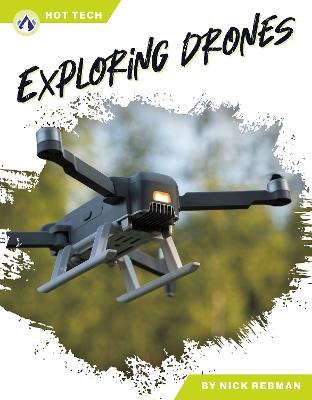 Exploring Drones - Nick Rebman - cover
