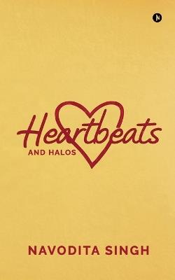 Heartbeats and Halos - Navodita Singh - cover