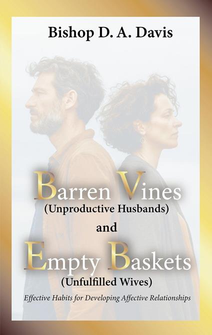 Barren Vines and Empty Baskets