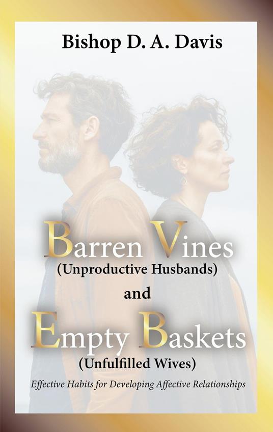 Barren Vines and Empty Baskets