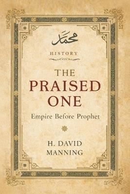 Empire Before Prophet: Empire Before Prophet - H David Manning - cover