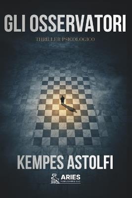 Gli Osservatori - Kempes Astolfi - cover