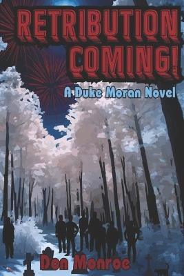 Retribution Coming! - Don Monroe - cover