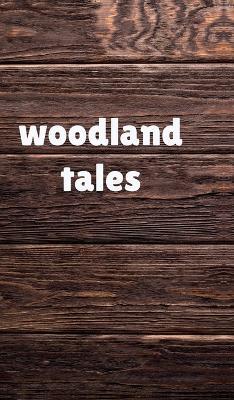 Woodland Tales - Ernest Thompson Seton - cover