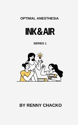 Ink and Air: Series 1 - Renny Chacko - cover