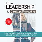 From Leadership to Strategic Pioneering