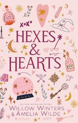 Hexes & Hearts - Willow Winters,Amelia Wilde - cover