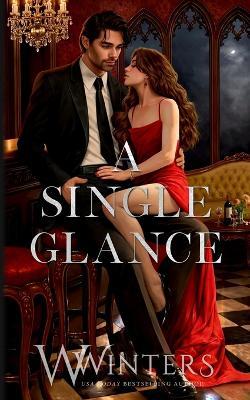 A Single Glance: Artist Rendition - W Winters - cover