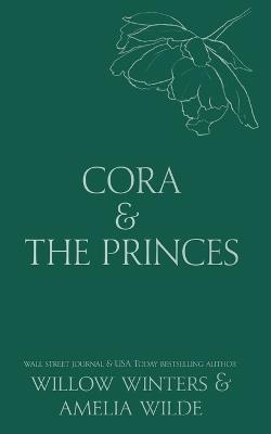 Cora & The Princes: Crowned In Sin - Amelia Wilde,Willow Winters - cover
