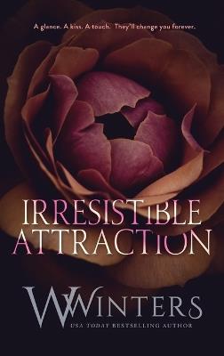 Irresistible Attraction - W Winters - cover