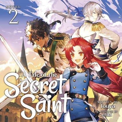 Tale of the Secret Saint (Light Novel) Vol. 2, A