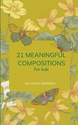 21 Meaningful Compositions - Sanya Dhingra - cover